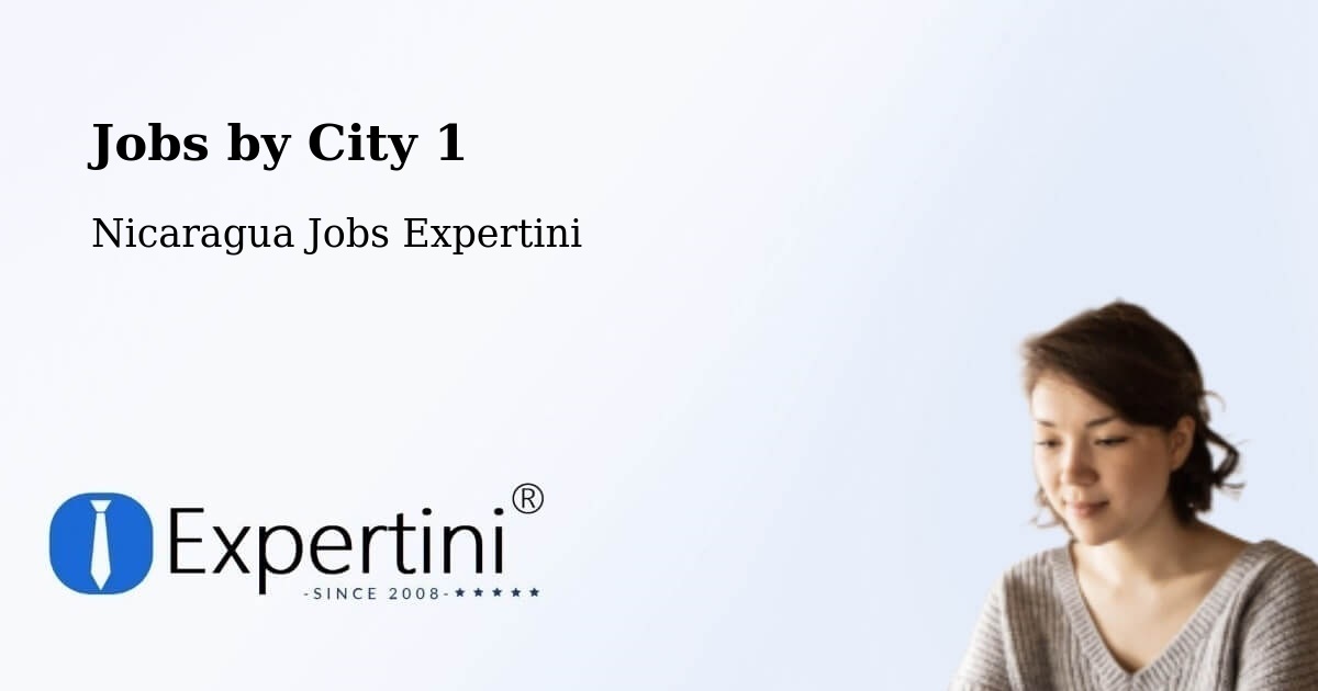 City Jobs in Nicaragua - Expertini